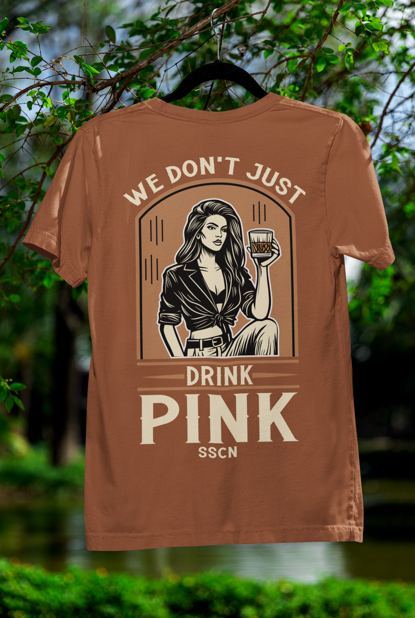 We Don't Just Drink Pink T-Shirts